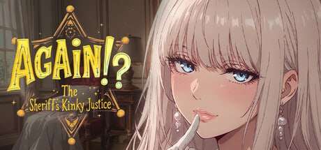 [ADV官中PC无码]又来了警长的变态正义 Again! The Sheriffs Kinky Justice[FM/BD9