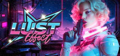 【3D-FPS/动态/第一人称】情欲效应 Lust Effect [18+] 官方中文版【9G/迅雷/度盘】