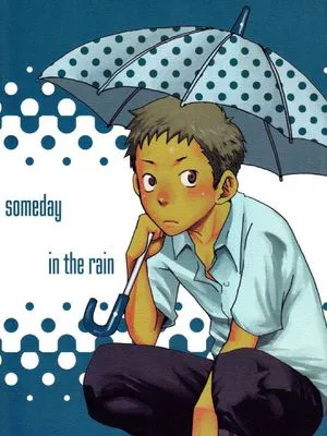 Someday in the Rain|雨中的某一天