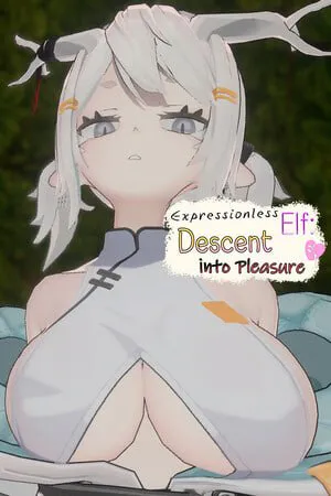 [3D官中PC动态无码] 无表情精灵·堕入快感 Expressionless Elf Descent into Pleasure  v1.0.1 [FM/BD 130M]