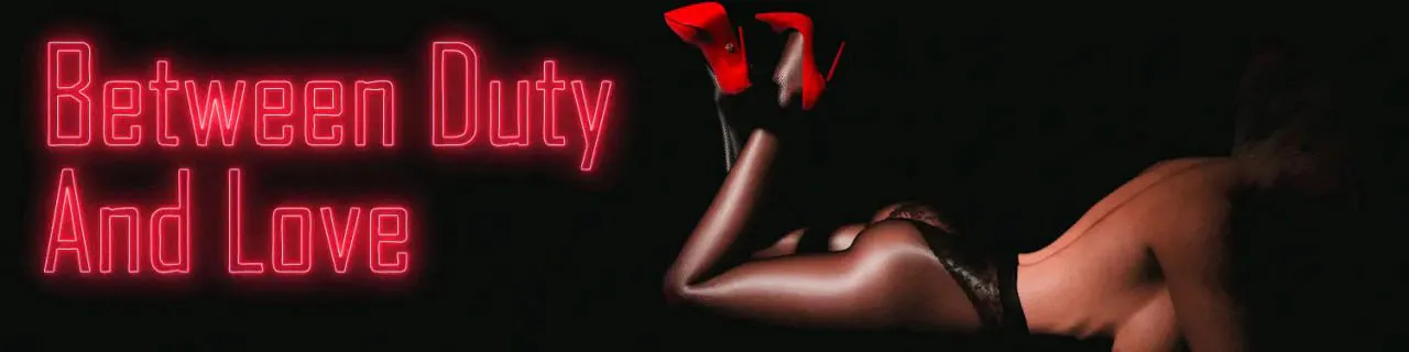 [SLG汉化PC安卓] 责任与爱之间 Between Duty and Love v0.5.3  [FM/BD 10G]