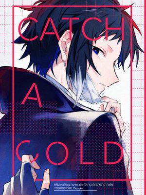 CATCH A COLD（文豪ストレイドッグス）