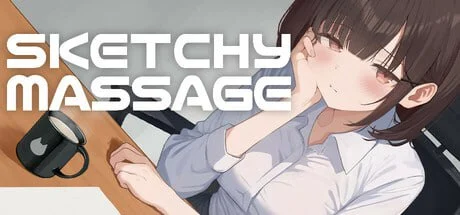 【爆款触摸SLG/动态】进入可疑按摩店的新员工SKETCHY MASSAGE v2.0 官中 PC+安卓