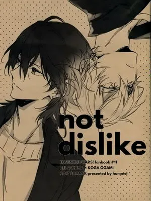 [零晃] not dislike（偶像梦幻祭）
