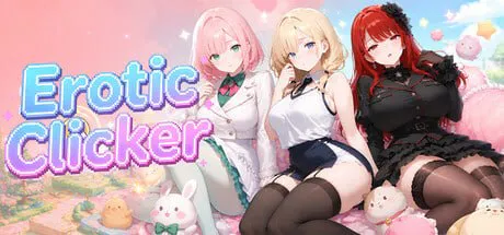 [SLG官中PC动态无码]点就完了：海量老婆收集器 Erotic Clicker  [FM/BD 4G]